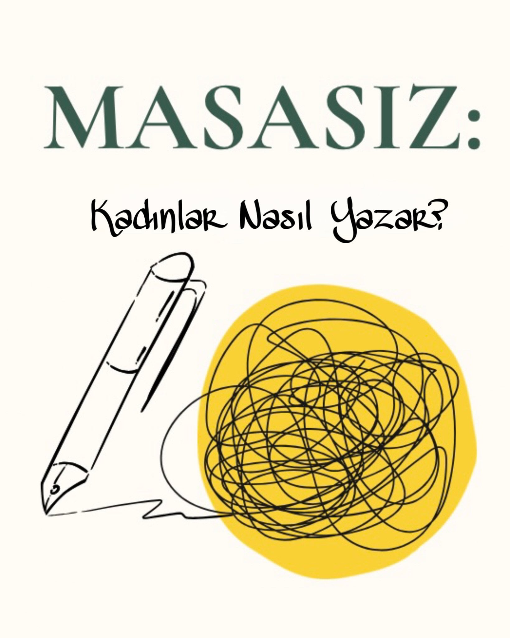 “MASASIZ” Söyleşi Serisi